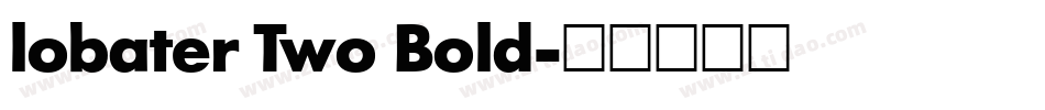 lobater Two Bold字体转换